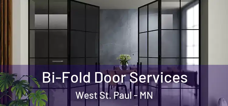 Bi-Fold Door Services West St. Paul - MN