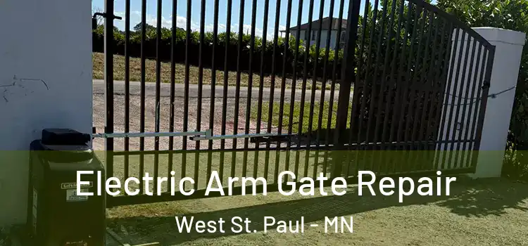 Electric Arm Gate Repair West St. Paul - MN