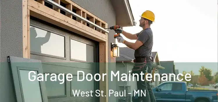 Garage Door Maintenance West St. Paul - MN