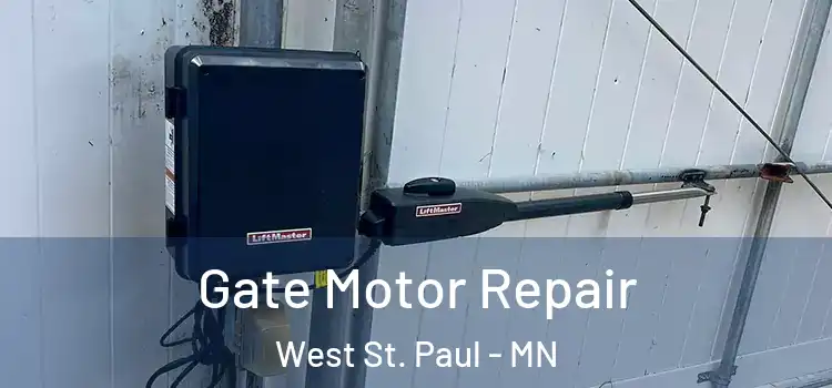 Gate Motor Repair West St. Paul - MN