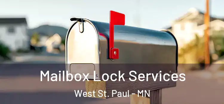 Mailbox Lock Services West St. Paul - MN